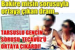 Tarsuslu Gen&ccedil; İğren&ccedil; Tecav&uuml;z'&uuml; Ortaya &Ccedil;Ikardı