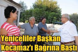 Yeniceliler Başkan Kocamaz'ı Bağrına Bastı