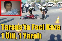 Tarsus'taki Kazada Zeki Yılmaz Hayatını Kaybetti