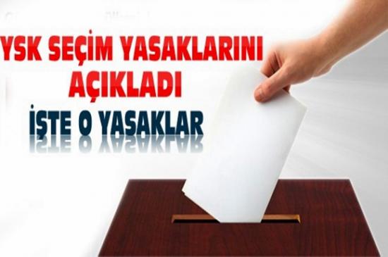Se&ccedil;im Yasakları Neler?