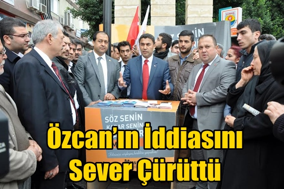 &Ouml;zcan&rsquo;ın İddiasını Sever &Ccedil;&uuml;r&uuml;tt&uuml;