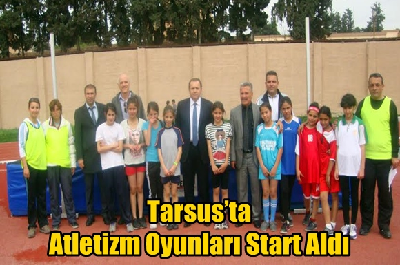 Tarsus&rsquo;ta Atletizm Oyunları Start Aldı
