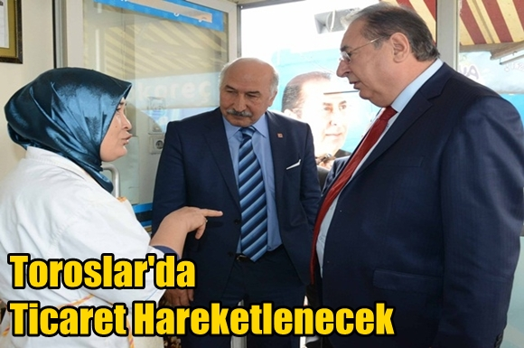 Toroslar'da Ticaret Hareketlenecek