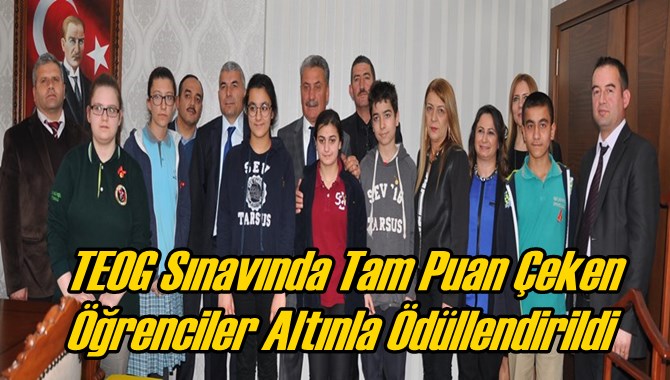 TEOG Sınavında Tam Puan Çeken Öğrenciler Altınla Ödüllendirildi