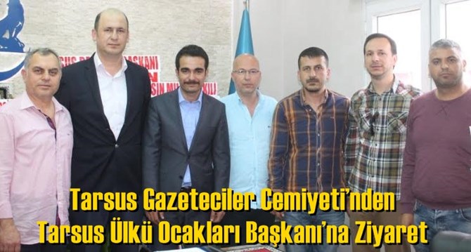 Tarsus Gazeteciler Cemiyeti’nden Tarsus Ülkü Ocakları Başkanı’na Ziyaret