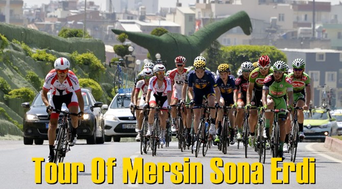 Tour Of Mersin Sona Erdi