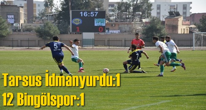 Tarsus İdmanyurdu 1-1 12 Bingölspor