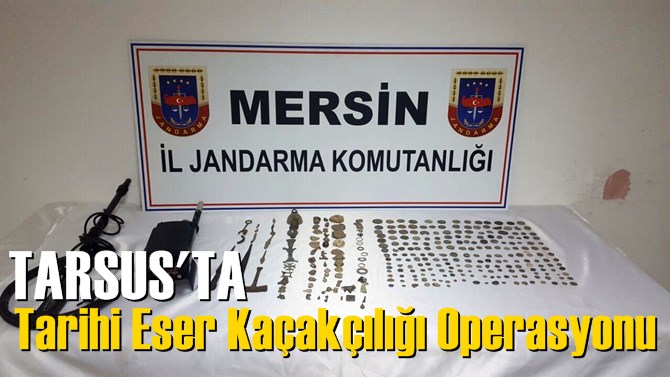 Tarsus'ta Tarihi Eser Kaçakçılığı Operasyonu