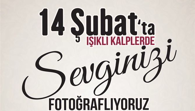 Mersin&rsquo;de 14 Şubat&rsquo;a &Ouml;zel Etkinlikler