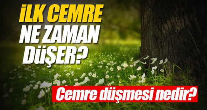 Cemre ne zaman düşecek, havalar ne zaman ısınacak?