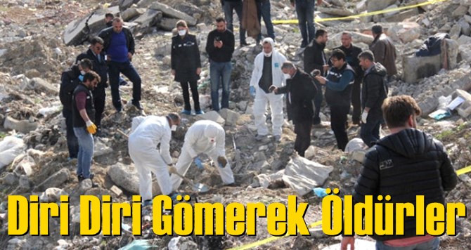 Ortaklarını Diri Diri Gömerek Öldürdüler