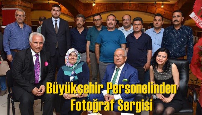 B&uuml;y&uuml;kşehir Personelinden Fotoğraf Sergisi