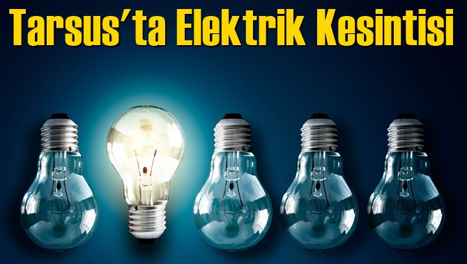 Tarsus'ta Elektrik Kesintisi