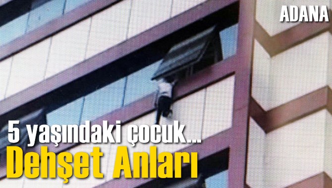 Pencerede Asılı Kalan &Ccedil;ocuk Son Anda D&uuml;şmekten Kurtuldu