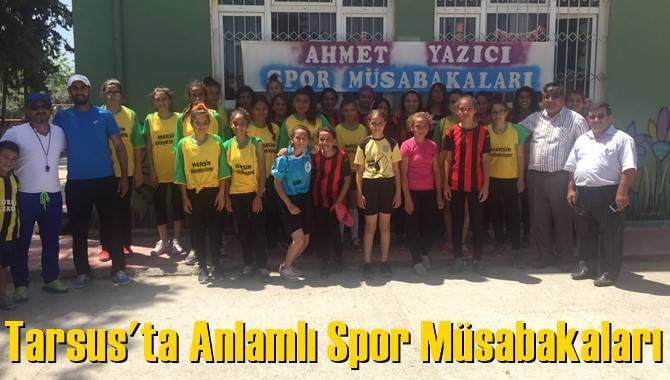 Tarsus'ta Anlamlı Spor M&uuml;sabakaları 