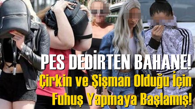 &Ccedil;irkin ve Şişman Olduğu İ&ccedil;in Escort Sitelerine İlan Vermiş