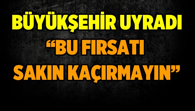 Mersin B&uuml;y&uuml;kşehir'den 'Bor&ccedil; Yapılandırmasını Ka&ccedil;ırmayın' &Ccedil;ağrısı