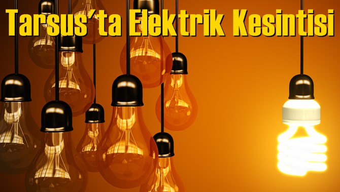 Tarsus'ta Elektrik Kesintisi