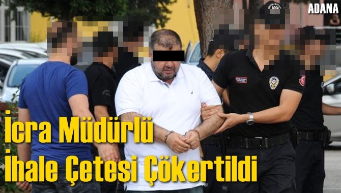 İcra M&uuml;d&uuml;rl&uuml; İhale &Ccedil;etesi &Ccedil;&ouml;kertildi