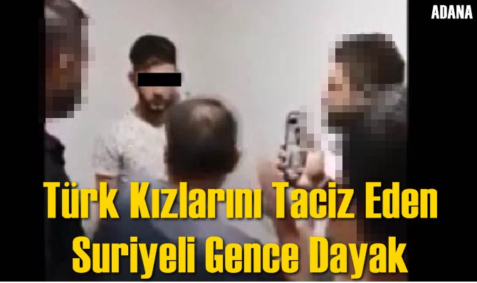 T&uuml;rk Kızlarını Taciz Eden Suriyeli Gence Dayak