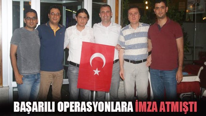 Başarılı Operasyonlara İmza Atmıştı