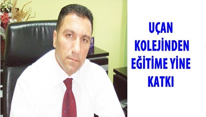 U&ccedil;an Kolejinin Eğitime Katkısı S&uuml;r&uuml;yor