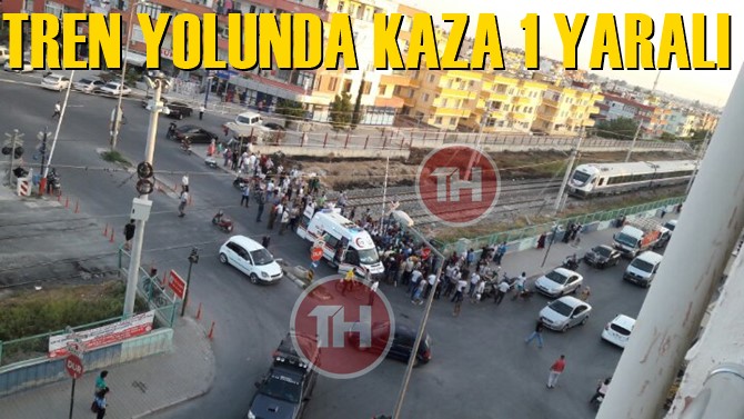 Tarsus'ta Tren Yolunda Kaza