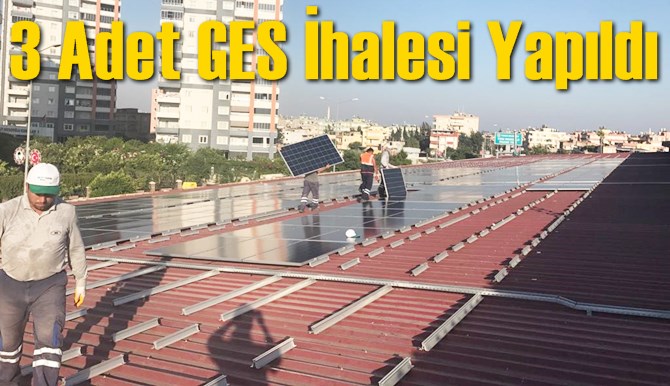 3 Adet Ges İhalesi Yapıldı