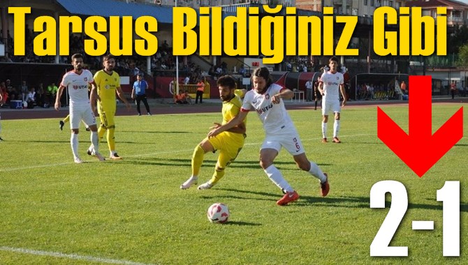 Tarsus Bildiğiniz Gibi