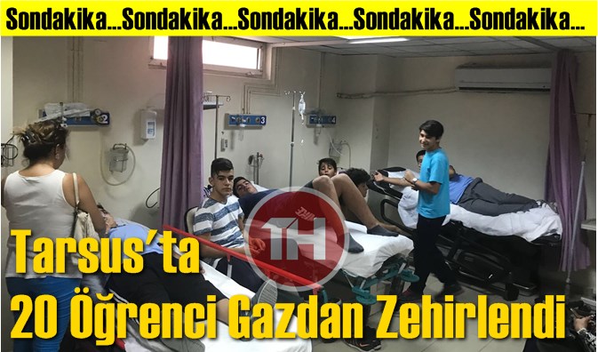 Tarsus'ta 20 &Ouml;ğrenci Gazdan Zehirlendi