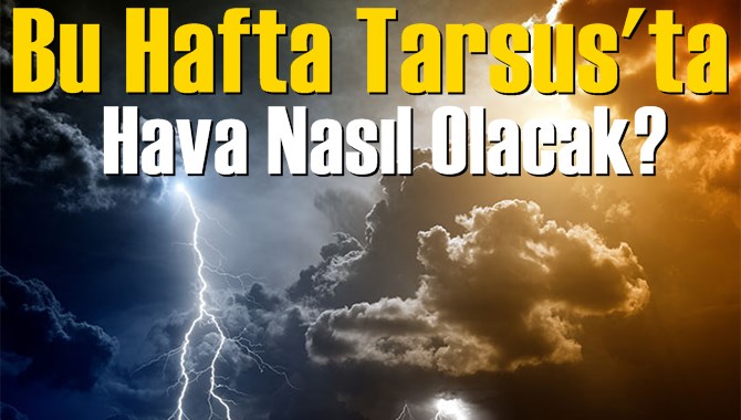 Tarsus'ta Hava Durumu