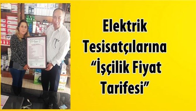 Tarsus'ta Elektrik Tesisatçılarına “İşçilik Fiyat Tarifesi”