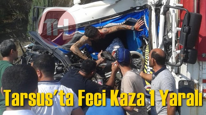 Tarsus'ta Feci Kaza 1 Yaralı