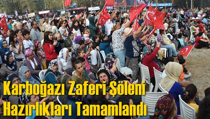 Karboğazı Zaferi Ş&ouml;leni Hazırlıkları Tamamlandı
