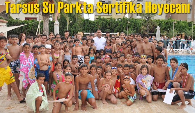 Tarsus Su Parkta Sertifika Heyecanı