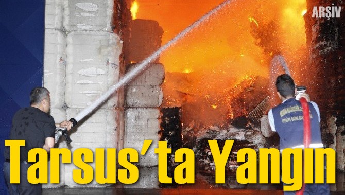Tarsus'ta Yangın