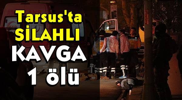 Tarsus’ta Cinayet 1 Ölü