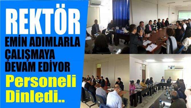 Tarsus &Uuml;niversitesi Rekt&ouml;r&uuml; Personelini Dinledi