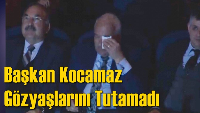 Başkan Kocamaz G&ouml;zyaşlarını Tutamadı