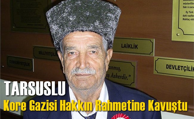 Kore Gazisi Hakkın Rahmetine Kavuştu