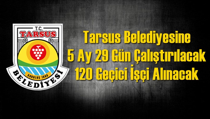 Tarsus Belediyesi İş Başvurusu
