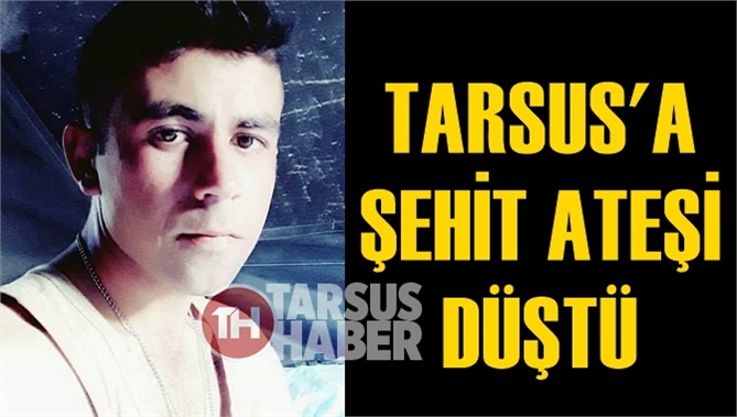 Tarsuslu Asker Sinan Köse Şehit Düştü