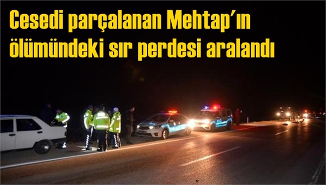 Cesedi parçalanan Mehtap'ın ölümündeki sır perdesi aralandı