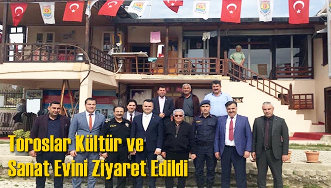 Toroslar K&uuml;lt&uuml;r ve Sanat Evini Ziyaret Edildi