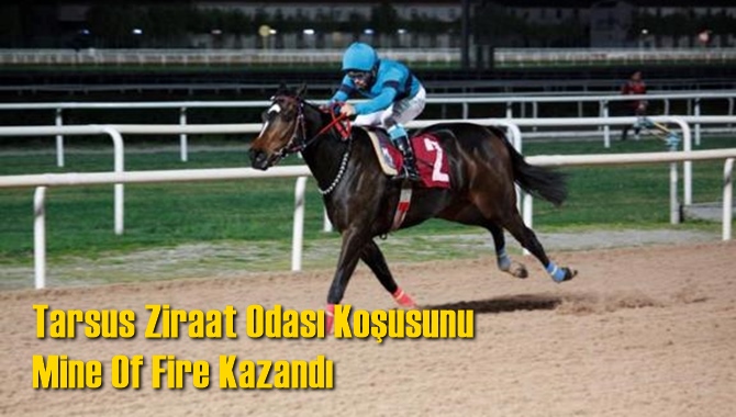 Tarsus Ziraat Odası Koşusunu Mine Of Fire Kazandı