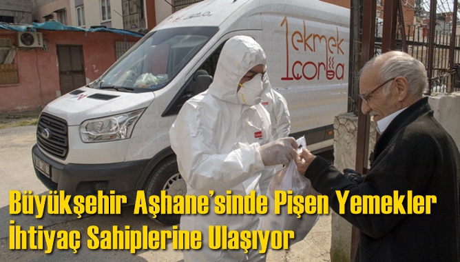 B&uuml;y&uuml;kşehir Aşhane&rsquo;sinde Pişen Yemekler İhtiya&ccedil; Sahiplerine Ulaşıyor