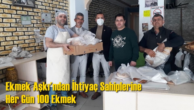 Ekmek Aşkı'ndan İhtiya&ccedil; Sahiplerine Her G&uuml;n 100 Ekmek