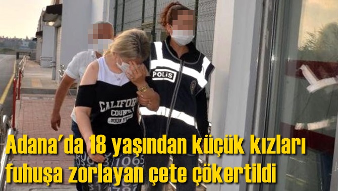 18 yaşından k&uuml;&ccedil;&uuml;k kızları fuhşa zorlayan &ccedil;ete &ccedil;&ouml;kertildi