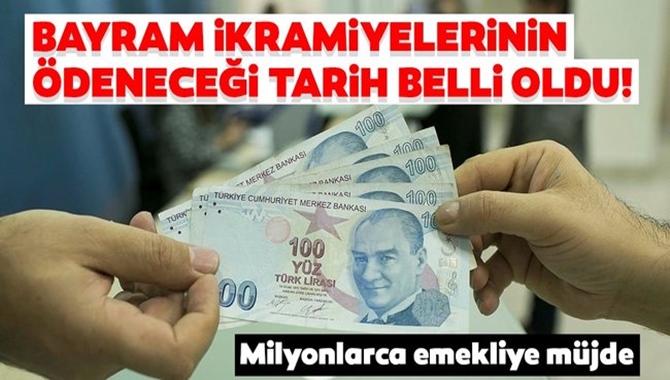 Kurban Bayramı Emekli İkramiyeleri Ne Zaman &Ouml;denecek