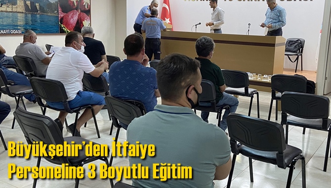 B&uuml;y&uuml;kşehir&rsquo;den İtfaiye Personeline 3 Boyutlu Eğitim